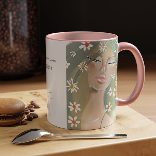 You Are a Wildflower - Inspirational Quote Coffee Mug