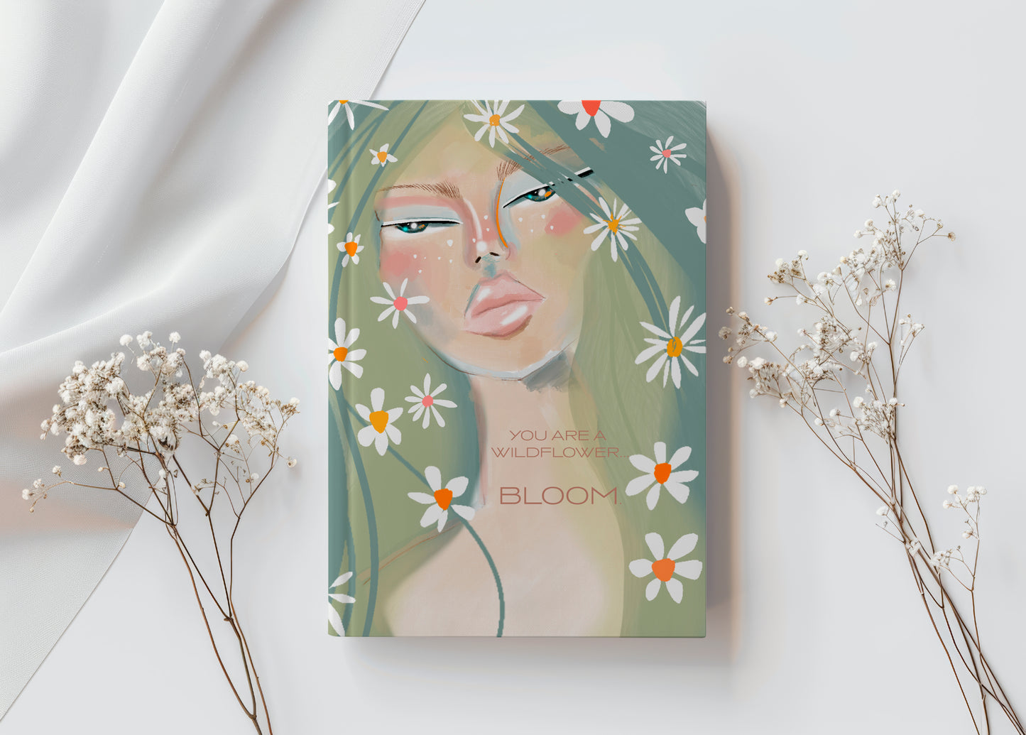 You Are A Wildflower Hardcover Notebook